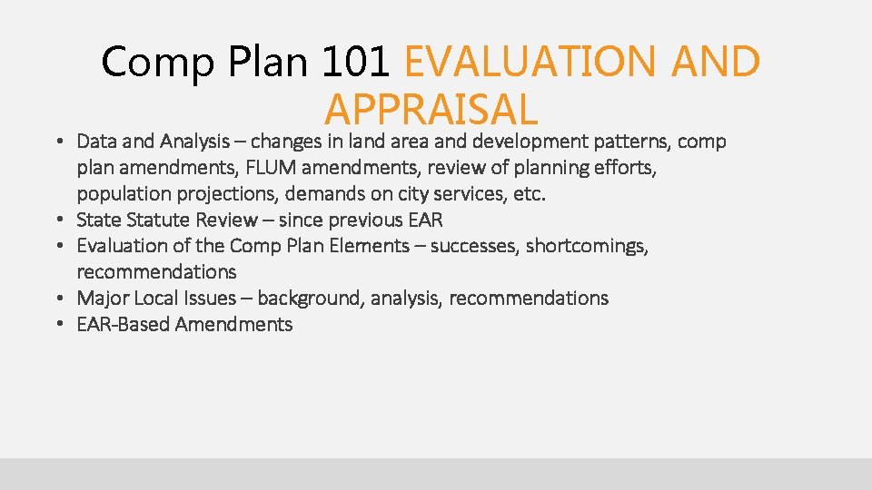 Comp Plan 101 EVALUATION AND APPRAISAL • Data and Analysis – changes in land Comp Plan 101 EVALUATION AND APPRAISAL • Data and Analysis – changes in land