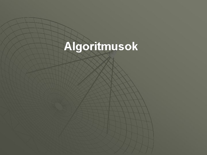 Algoritmusok 