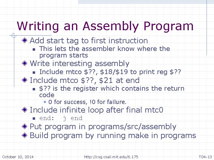 Writing an Assembly Program Add start tag to first instruction n This lets the Writing an Assembly Program Add start tag to first instruction n This lets the