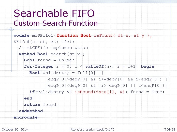 Searchable FIFO Custom Search Function module mk. SFifo 1( function Bool is. Found( dt Searchable FIFO Custom Search Function module mk. SFifo 1( function Bool is. Found( dt