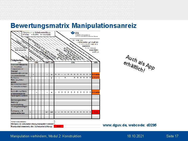 Bewertungsmatrix Manipulationsanreiz Auc erh h als A ältli ch! pp www. dguv. de, webcode: