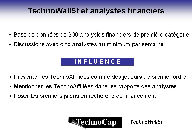 Techno. Wall. St et analystes financiers • Base de données de 300 analystes financiers