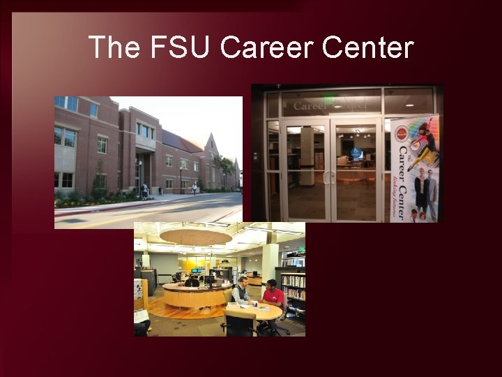 The FSU Career Center 