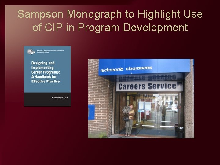 Sampson Monograph to Highlight Use of CIP in Program Development 