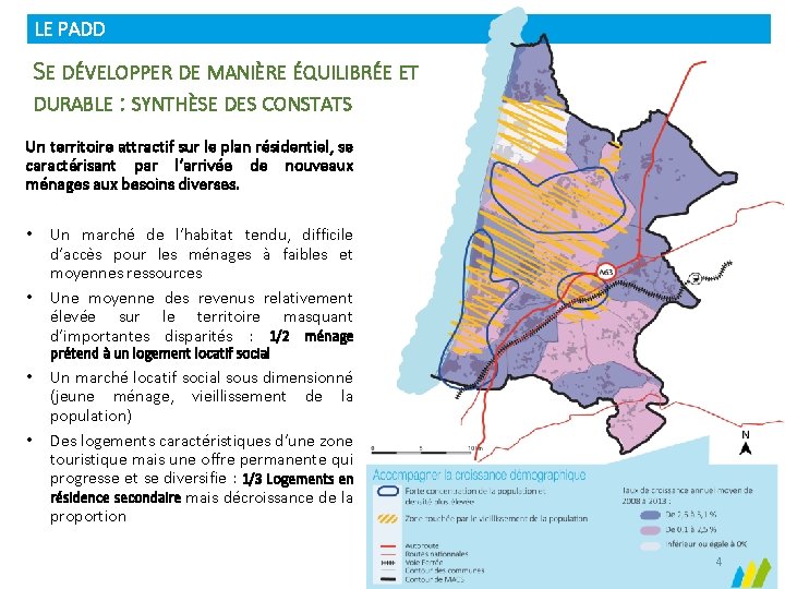 LE PADD SE DÉVELOPPER DE MANIÈRE ÉQUILIBRÉE ET DURABLE : SYNTHÈSE DES CONSTATS Un