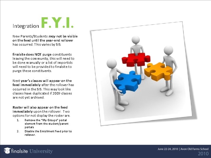 Integration F. Y. I. New Parents/Students may not be visible on the feed until