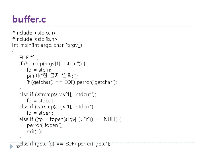 buffer. c #include <stdio. h> #include <stdlib. h> int main(int argc, char *argv[]) {