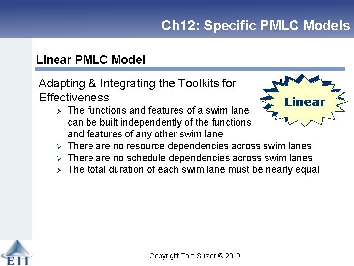 Ch 12: Specific PMLC Models Linear PMLC Model Adapting & Integrating the Toolkits for