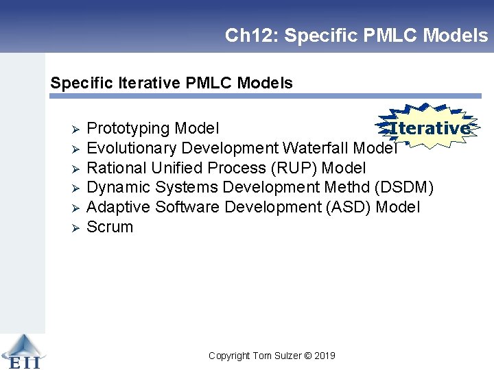 Ch 12: Specific PMLC Models Specific Iterative PMLC Models Ø Ø Ø Linear Prototyping