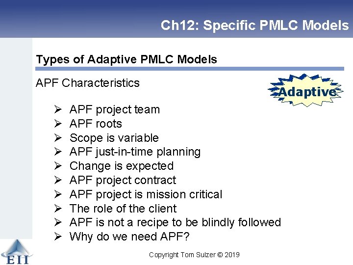 Ch 12: Specific PMLC Models Types of Adaptive PMLC Models APF Characteristics Ø Ø