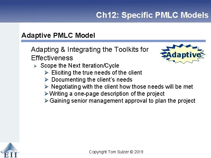 Ch 12: Specific PMLC Models Adaptive PMLC Model Adapting & Integrating the Toolkits for