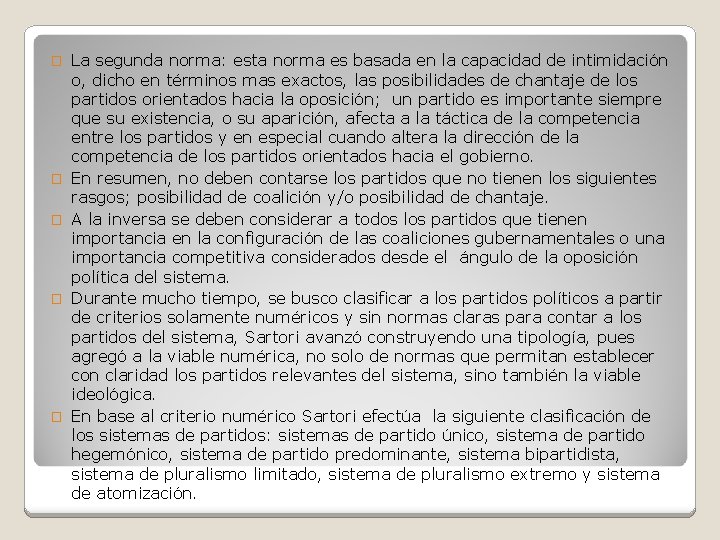 � � � La segunda norma: esta norma es basada en la capacidad de