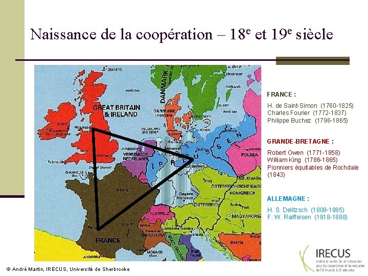 Naissance de la coopération – 18 e et 19 e siècle FRANCE : H.