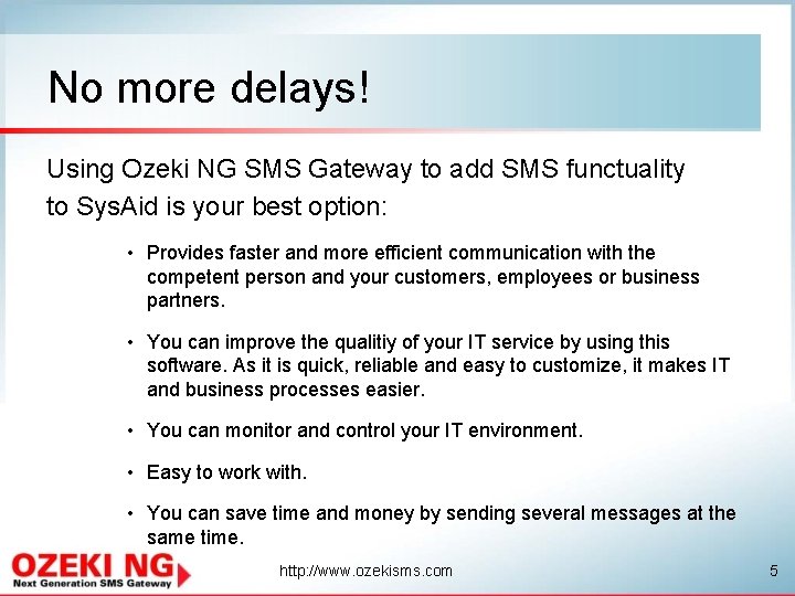 No more delays! Using Ozeki NG SMS Gateway to add SMS functuality to Sys.