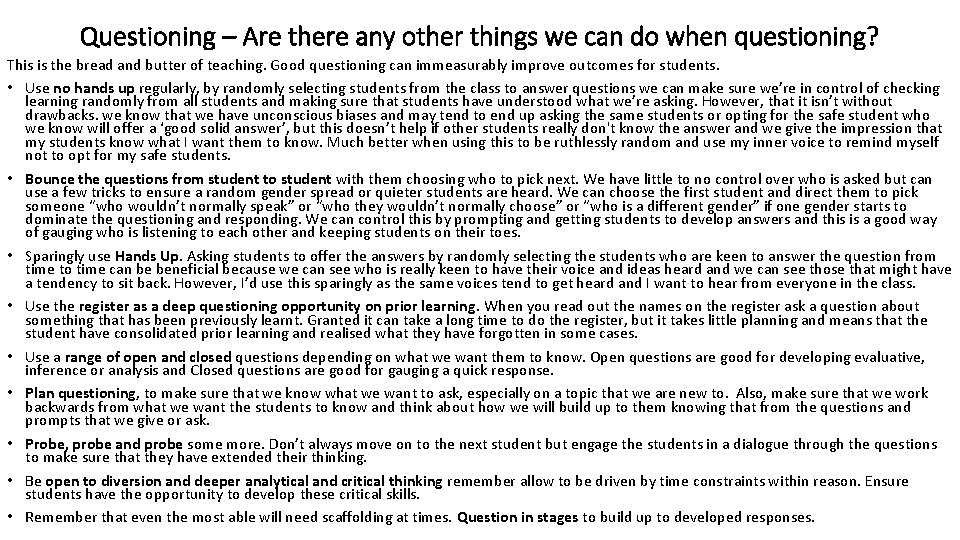 Questioning – Are there any other things we can do when questioning? This is