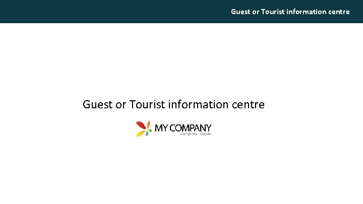 Guest or Tourist information centre 