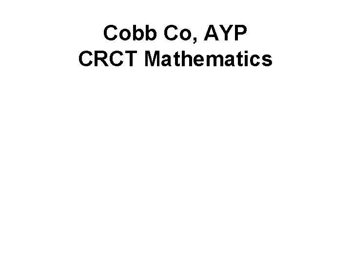 Cobb Co, AYP CRCT Mathematics 