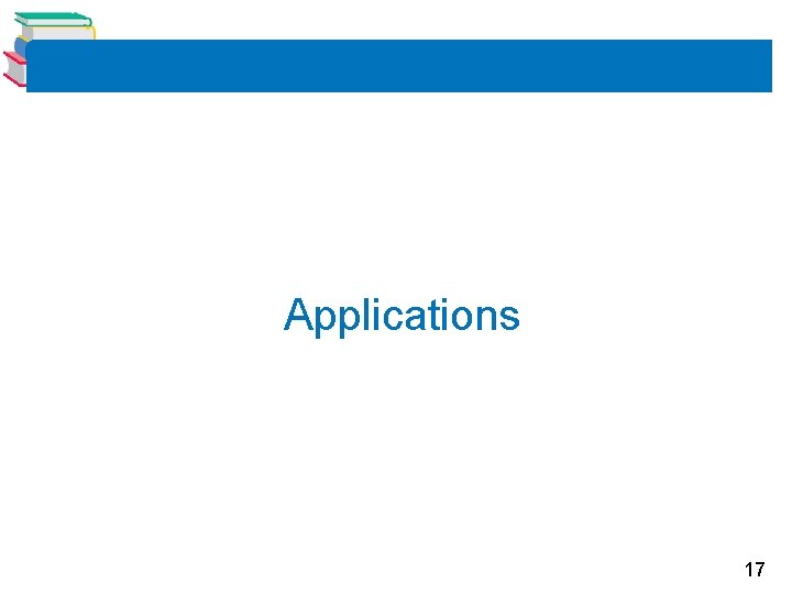 Applications 17 