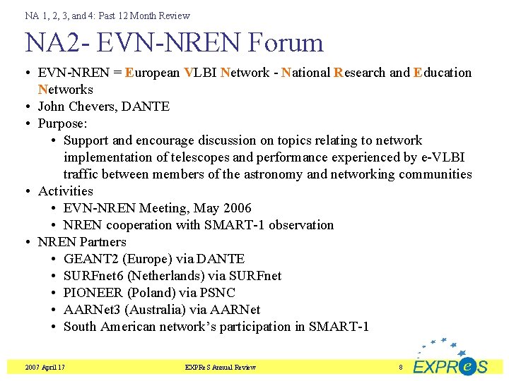 NA 1, 2, 3, and 4: Past 12 Month Review NA 2 - EVN-NREN