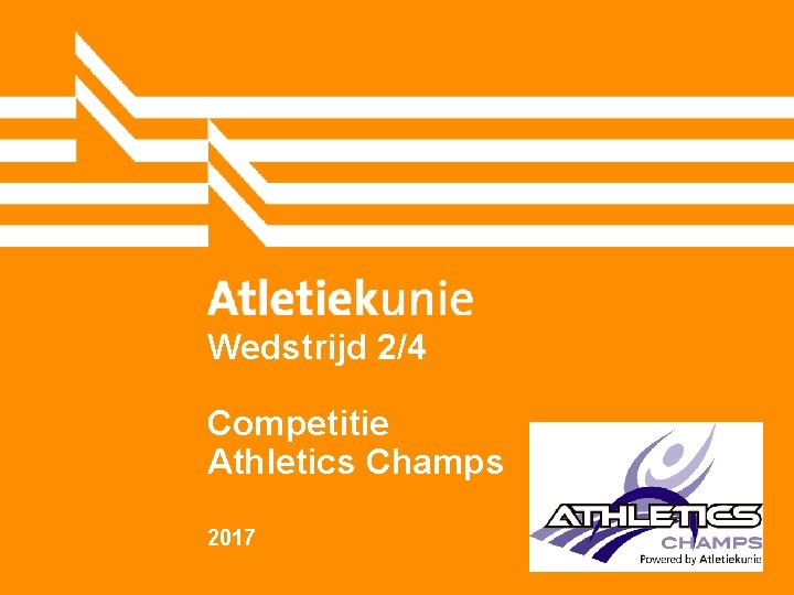 Wedstrijd 2/4 Competitie Athletics Champs 2017 