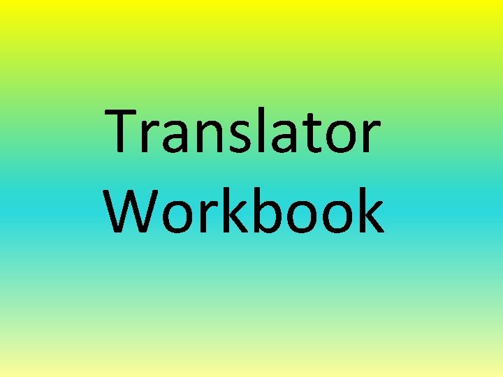 Translator Workbook 
