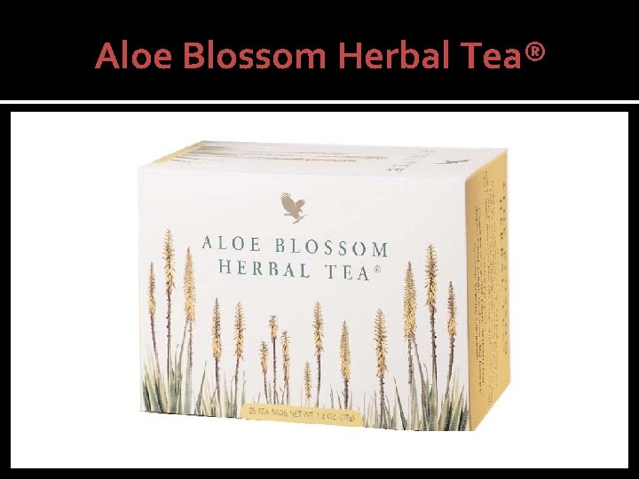 Aloe Blossom Herbal Tea® 