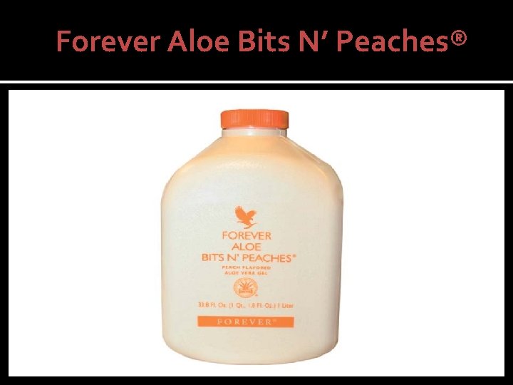 Forever Aloe Bits N’ Peaches® 
