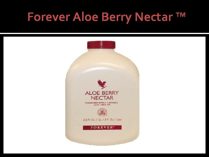 Forever Aloe Berry Nectar ™ 