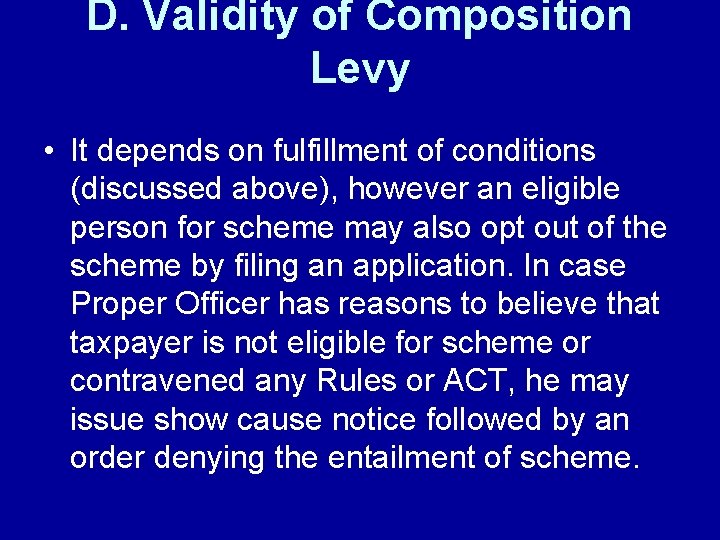 D. Validity of Composition Levy • It depends on fulfillment of conditions (discussed above),