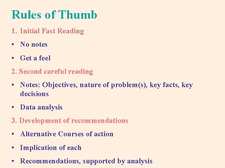 Rules of Thumb 1. Initial Fast Reading • No notes • Get a feel