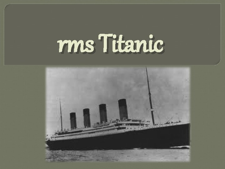 rms Titanic 