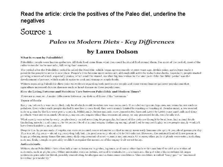 Read the article: circle the positives of the Paleo diet, underline the negatives 
