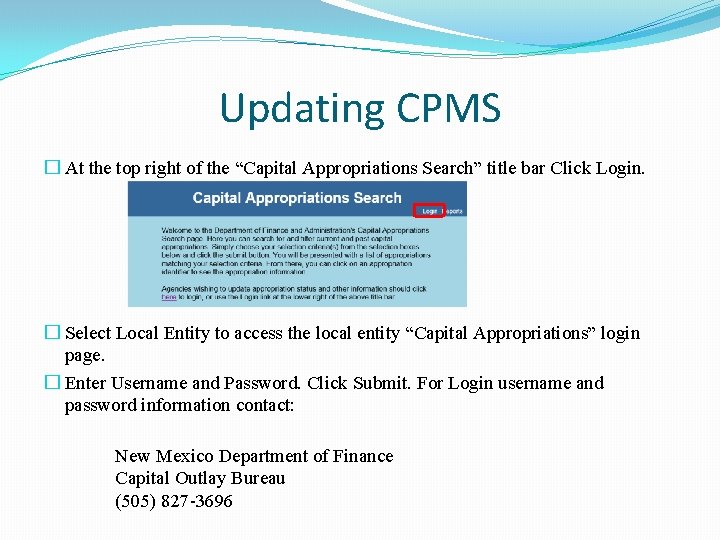 Updating CPMS � At the top right of the “Capital Appropriations Search” title bar