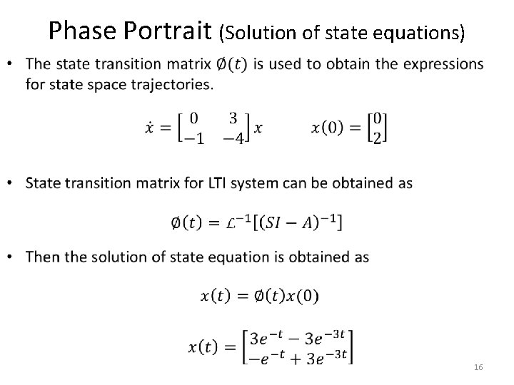 Phase Portrait (Solution of state equations) • 16 