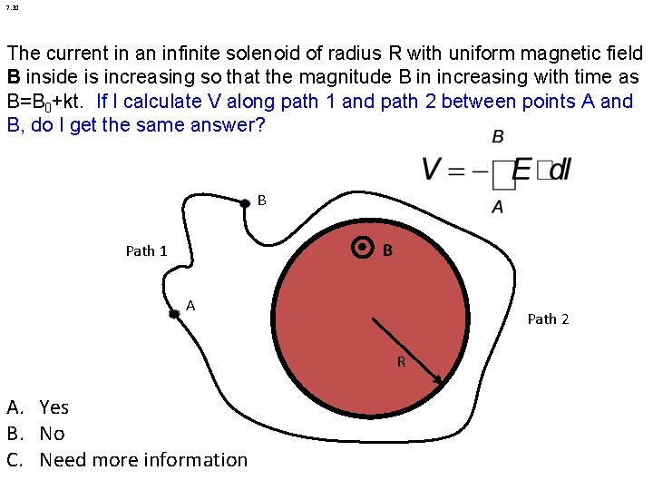 7. 31 The current in an infinite solenoid of radius R with uniform magnetic