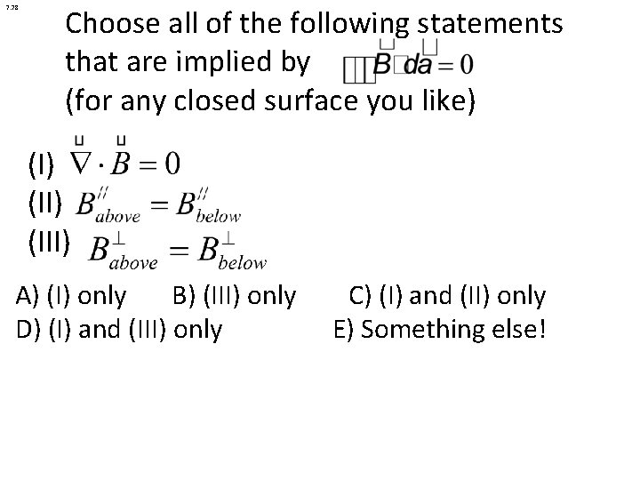 7. 78 Choose all of the following statements that are implied by Choose boundary