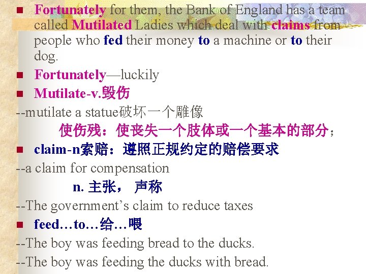 Fortunately for them, the Bank of England has a team called Mutilated Ladies which Fortunately for them, the Bank of England has a team called Mutilated Ladies which