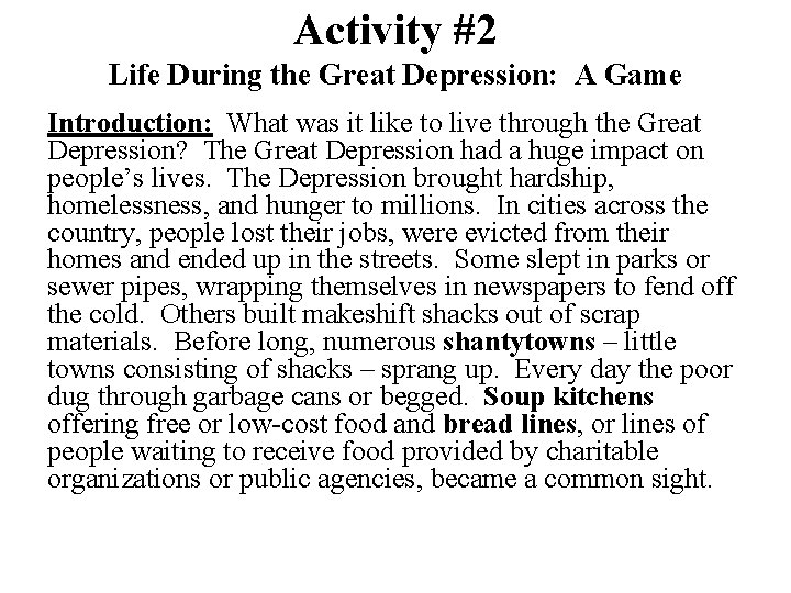 Activity #2 Life During the Great Depression: A Game Introduction: What was it like