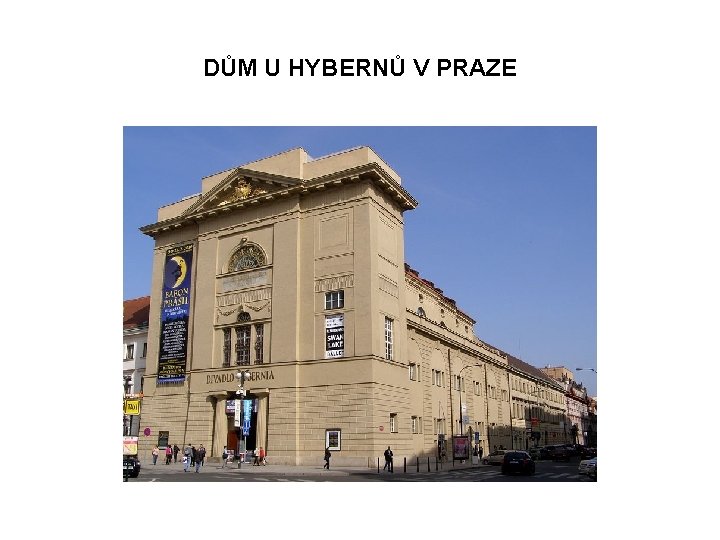 DŮM U HYBERNŮ V PRAZE 