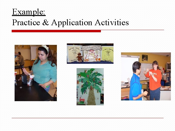 Example: Practice & Application Activities 