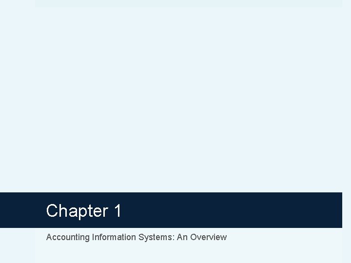 Chapter 1 Accounting Information Systems An Overview Learning