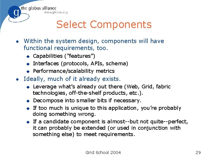 Select Components l Within the system design, components will have functional requirements, too. u Select Components l Within the system design, components will have functional requirements, too. u