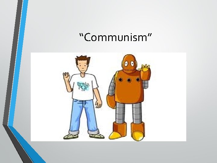 “Communism” 