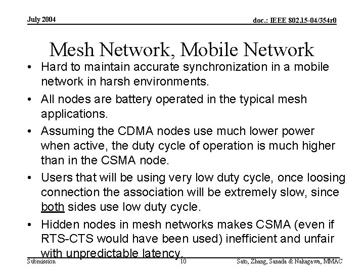 July 2004 doc. : IEEE 802. 15 -04/354 r 0 Mesh Network, Mobile Network