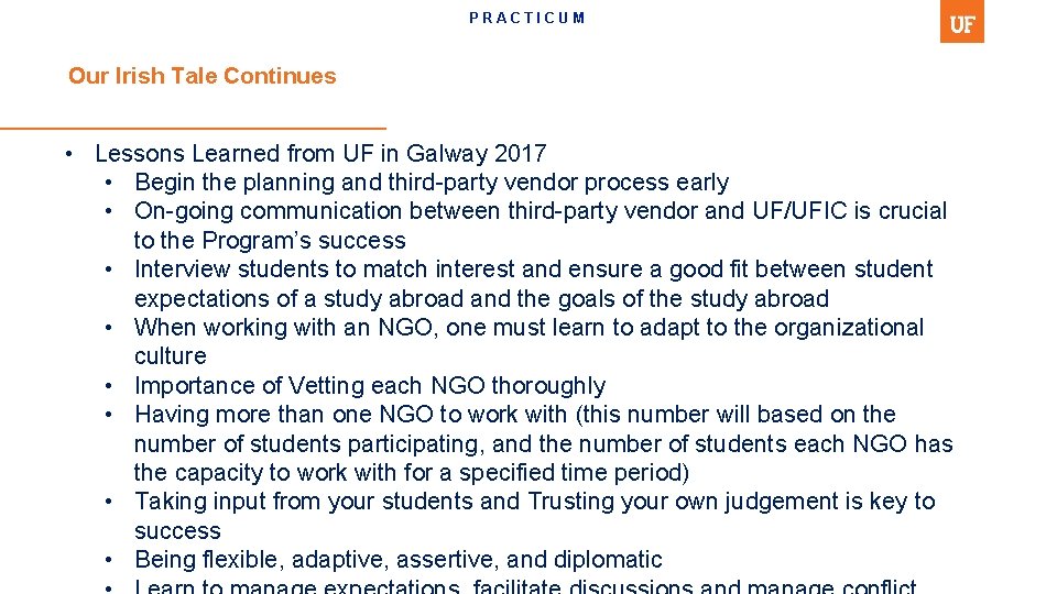 PRACTICUM Our Irish Tale Continues • Lessons Learned from UF in Galway 2017 •