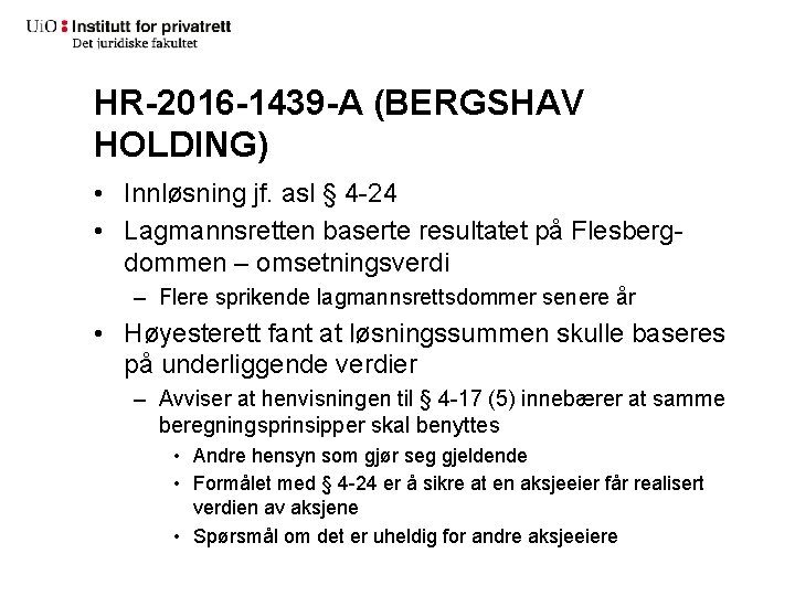 HR-2016 -1439 -A (BERGSHAV HOLDING) • Innløsning jf. asl § 4 -24 • Lagmannsretten