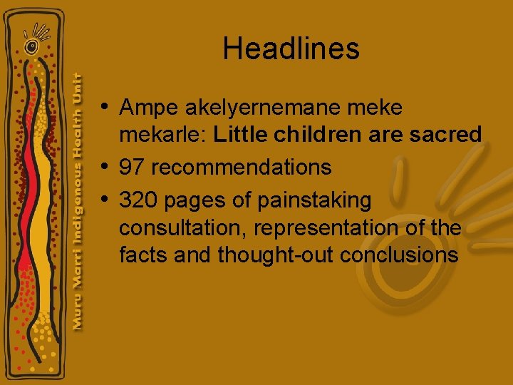 Headlines • Ampe akelyernemane mekarle: Little children are sacred • 97 recommendations • 320 Headlines • Ampe akelyernemane mekarle: Little children are sacred • 97 recommendations • 320