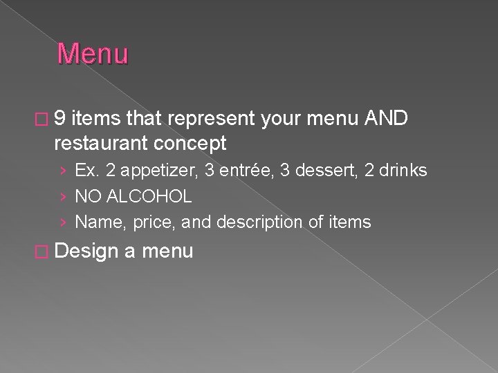 Menu � 9 items that represent your menu AND restaurant concept › Ex. 2