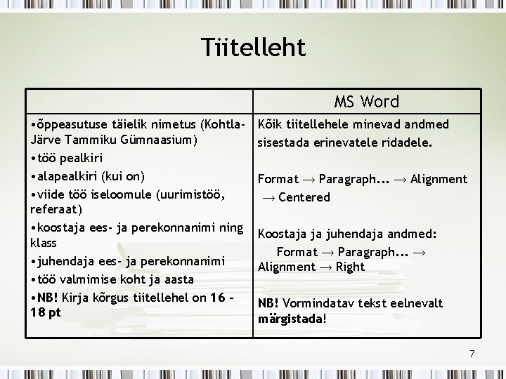 Tiitelleht MS Word • õppeasutuse täielik nimetus (Kohtla. Järve Tammiku Gümnaasium) • töö pealkiri