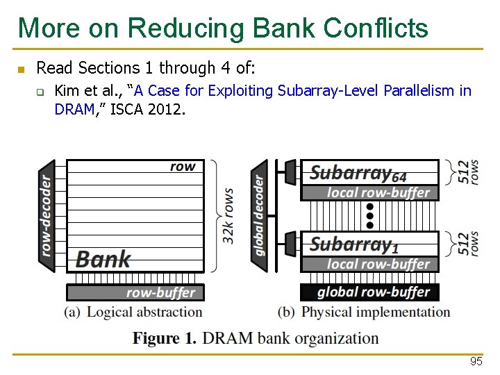 More on Reducing Bank Conflicts n Read Sections 1 through 4 of: q Kim